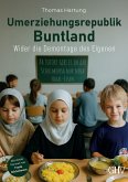Umerziehungsrepublik Buntland Umerziehungsrepublik Buntland