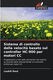 Sistema di controllo della velocità basato sul controller HC-900 per motori CC Sistema di controllo della velocità basato sul controller HC-900 per motori CC