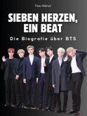 Sieben Herzen, ein Beat Sieben Herzen, ein Beat