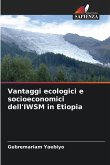 Vantaggi ecologici e socioeconomici dell'IWSM in Etiopia Vantaggi ecologici e socioeconomici dell'IWSM in Etiopia