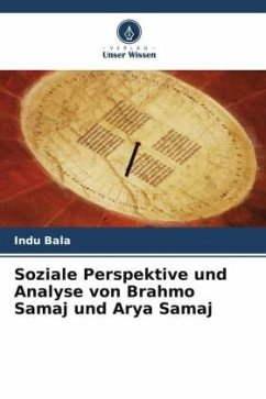 Cover Soziale Perspektive und Analyse von Brahmo Samaj und Arya Samaj