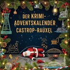 Der Krimi-Adventskalender Castrop-Rauxel Der Krimi-Adventskalender Castrop-Rauxel