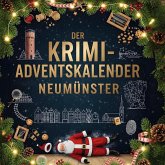 Der Krimi-Adventskalender Neumünster Der Krimi-Adventskalender Neumünster