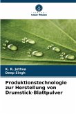 Produktionstechnologie zur Herstellung von Drumstick-Blattpulver