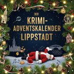Der Krimi-Adventskalender Lippstadt Der Krimi-Adventskalender Lippstadt