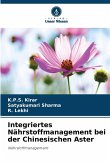 Integriertes Nährstoffmanagement bei der Chinesischen Aster Integriertes Nährstoffmanagement bei der Chinesischen Aster