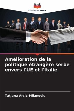 Cover Amélioration de la politique étrangère serbe envers l'UE et l'Italie