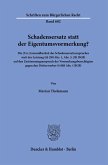 Schadensersatz statt der Eigentumsvormerkung? Schadensersatz statt der Eigentumsvormerkung?
