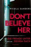 Don't Believe Her Don't Believe Her