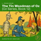 The Tin Woodman of Oz (Oz Series, Book 12) (MP3-Download)