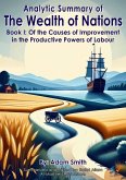 Analytic Summary of The Wealth of Nations (eBook, ePUB) Analytic Summary of The Wealth of Nations (eBook, ePUB)