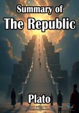 Summary of The Republic (eBook, ePUB) Summary of The Republic (eBook, ePUB)