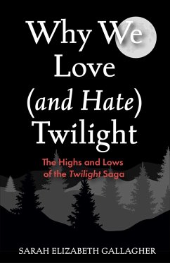Cover Why We Love (and Hate) Twilight (eBook, ePUB)