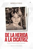 De la herida a la cicatriz (eBook, ePUB)