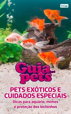 Cover Guia Dos Pets - Pets Exóticos E Cuidados Especiais (eBook, ePUB)