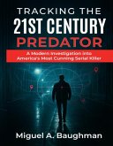 Tracking the 21st Century Predator (eBook, ePUB) Tracking the 21st Century Predator (eBook, ePUB)
