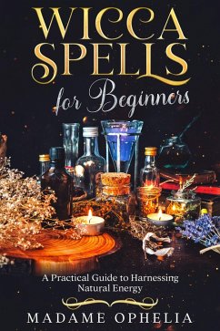 Cover Wicca Spells for Beginners (eBook, ePUB)