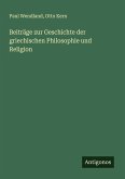 Beiträge zur Geschichte der griechischen Philosophie und Religion Beiträge zur Geschichte der griechischen Philosophie und Religion