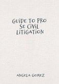 Guide to Pro Se Civil Litigation
