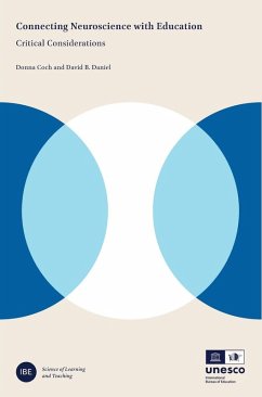 Connecting Neuroscience with Education - Coch, Donna; B Daniel, David