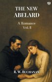 The New Abelard A Romance Vol. II