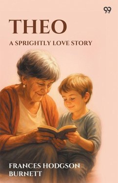 Cover Theo A Sprightly Love Story