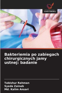 Cover Bakteriemia po zabiegach chirurgicznych jamy ustnej: badanie