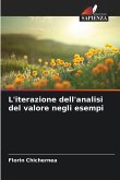 L'iterazione dell'analisi del valore negli esempi L'iterazione dell'analisi del valore negli esempi