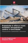 Exposição à sílica e suas medidas terapêuticas contra a toxicidade