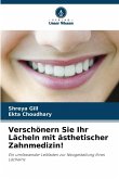 Verschönern Sie Ihr Lächeln mit ästhetischer Zahnmedizin! Verschönern Sie Ihr Lächeln mit ästhetischer Zahnmedizin!
