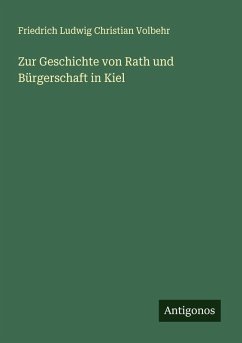 Cover Zur Geschichte von Rath und Bürgerschaft in Kiel