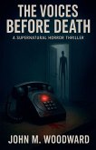 The Voices Before Death A Supernatural Horror Thriller
