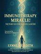 The IMMUNOTHERAPY MIRACLE! - Bild 1