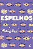 Espelhos Espelhos