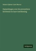 Opmerkingen over de preventieve hechtenis en hare toerekening