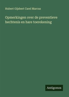 Cover Opmerkingen over de preventieve hechtenis en hare toerekening