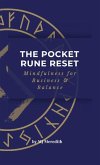 The Pocket Rune Reset Mindfulness for Business & Balance