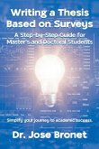 Writing a Thesis Based on Surveys Writing a Thesis Based on Surveys