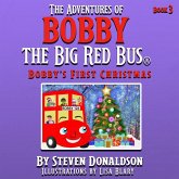 THE ADVENTURES OF BOBBY THE BIG RED BUS, BOBBY'S FIRST CHRISTMAS