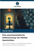 Eine psychoanalytische Untersuchung von Mantos Geschichten Eine psychoanalytische Untersuchung von Mantos Geschichten