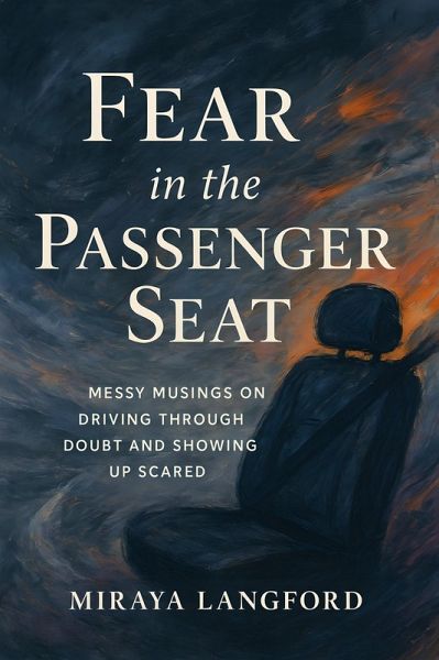Fear in the Passenger Seat (eBook, ePUB) Fear in the Passenger Seat (eBook, ePUB)