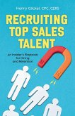 Recruiting Top Sales Talent Recruiting Top Sales Talent