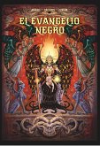 EL EVANGELIO NEGRO EL EVANGELIO NEGRO