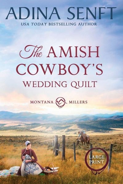 The Amish Cowboy's Wedding Quilt (Large Print) The Amish Cowboy's Wedding Quilt (Large Print)