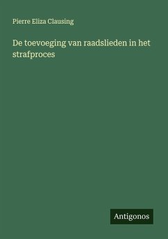 Cover De toevoeging van raadslieden in het strafproces