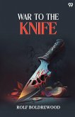 War To The Knife