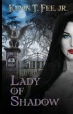 Lady of Shadow Lady of Shadow
