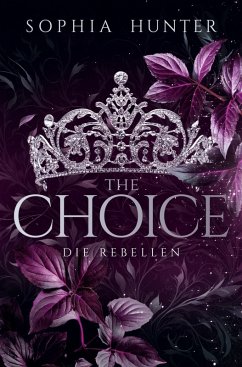 THE CHOICE - Hunter, Sophia