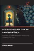 Psychoanalityczne studium opowiada¿ Manto
