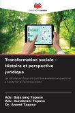 Transformation sociale - Histoire et perspective juridique